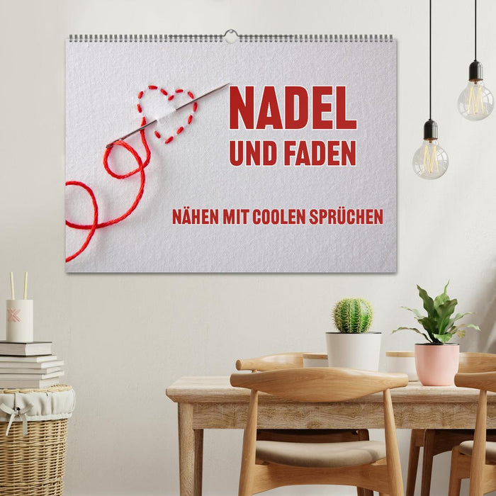 Nadel und Faden - Nähen mit coolen Sprüchen (CALVENDO Wandkalender 2026)
