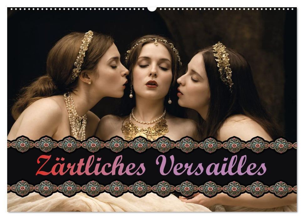 Zärtliches Versailles (CALVENDO Wandkalender 2026)