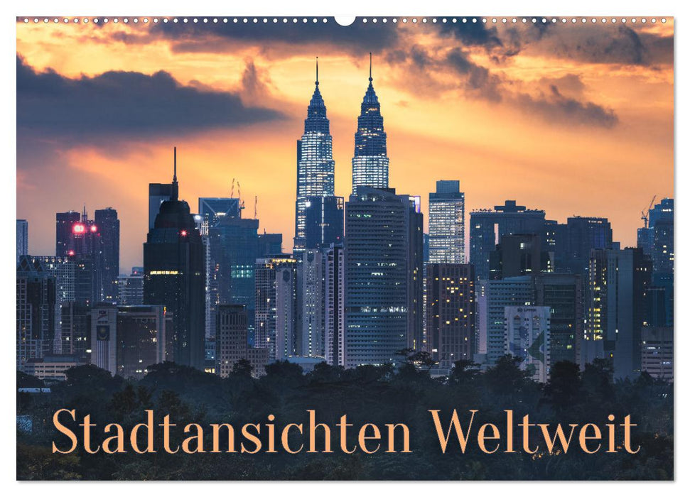 Stadtansichten Weltweit (CALVENDO Wandkalender 2026)