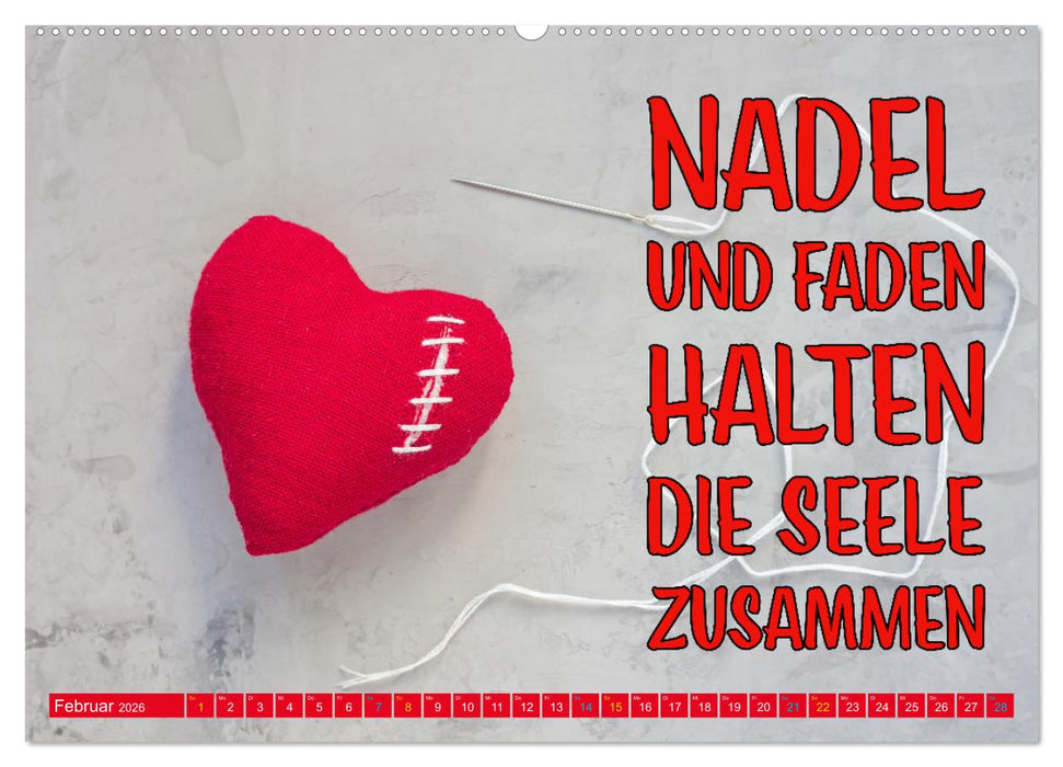Nadel und Faden - Nähen mit coolen Sprüchen (CALVENDO Premium Wandkalender 2026)