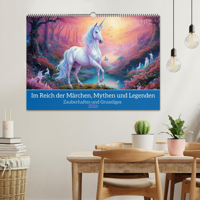 Im Reich der Märchen, Mythen und Legenden (CALVENDO Wandkalender 2026)