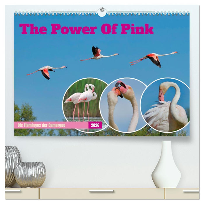 The Power Of Pink (CALVENDO Premium Wandkalender 2026)