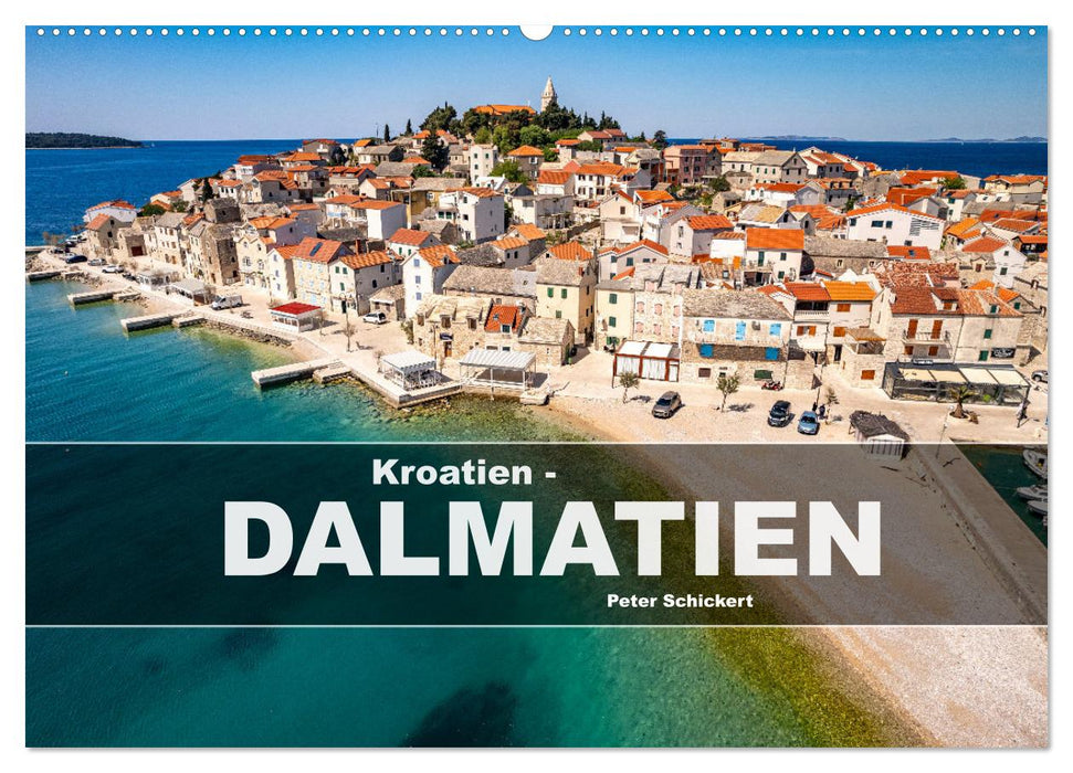 Kroatien - Dalmatien (CALVENDO Wandkalender 2026)