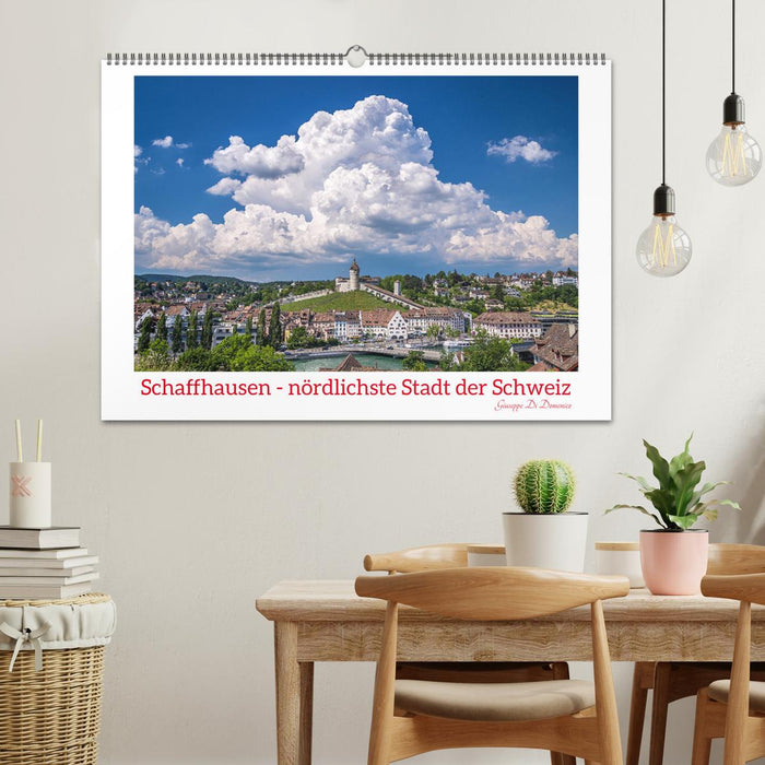 Schaffhausen - nördlichste Stadt der Schweiz (CALVENDO Wandkalender 2026)