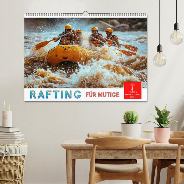 Rafting für Mutige (CALVENDO Wandkalender 2026)