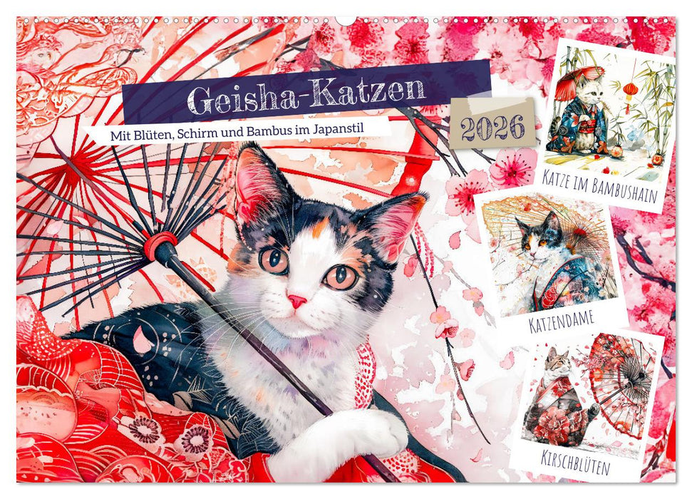 Geisha-Katzen - Mit Blüten, Schirm und Bambus im Japanstil (CALVENDO Wandkalender 2026)