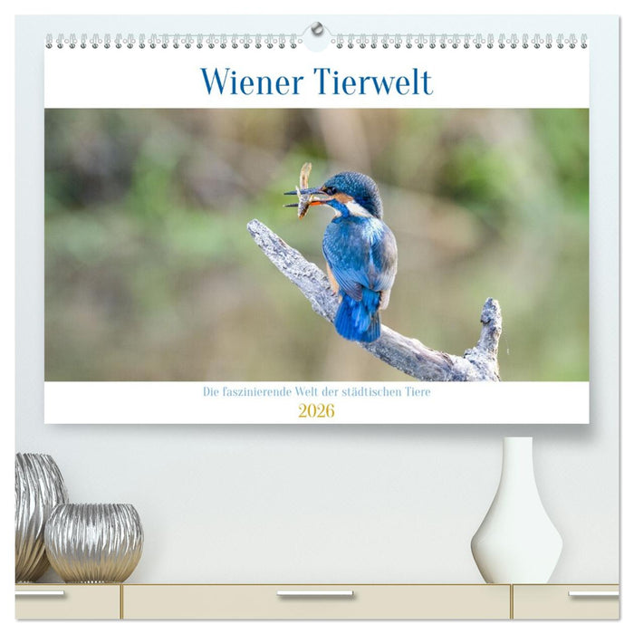 Wiener Tierwelt (CALVENDO Premium Wandkalender 2026)