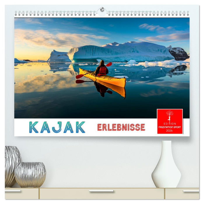 Kajak Erlebnisse (CALVENDO Premium Wandkalender 2026)