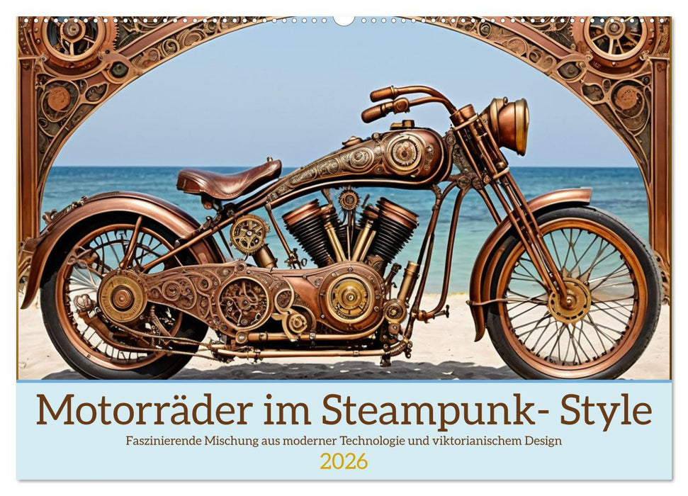 Motorräder im Steampunk-Style (CALVENDO Wandkalender 2026)