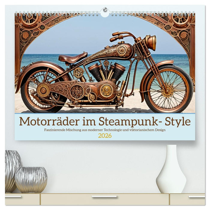 Motorräder im Steampunk-Style (CALVENDO Premium Wandkalender 2026)