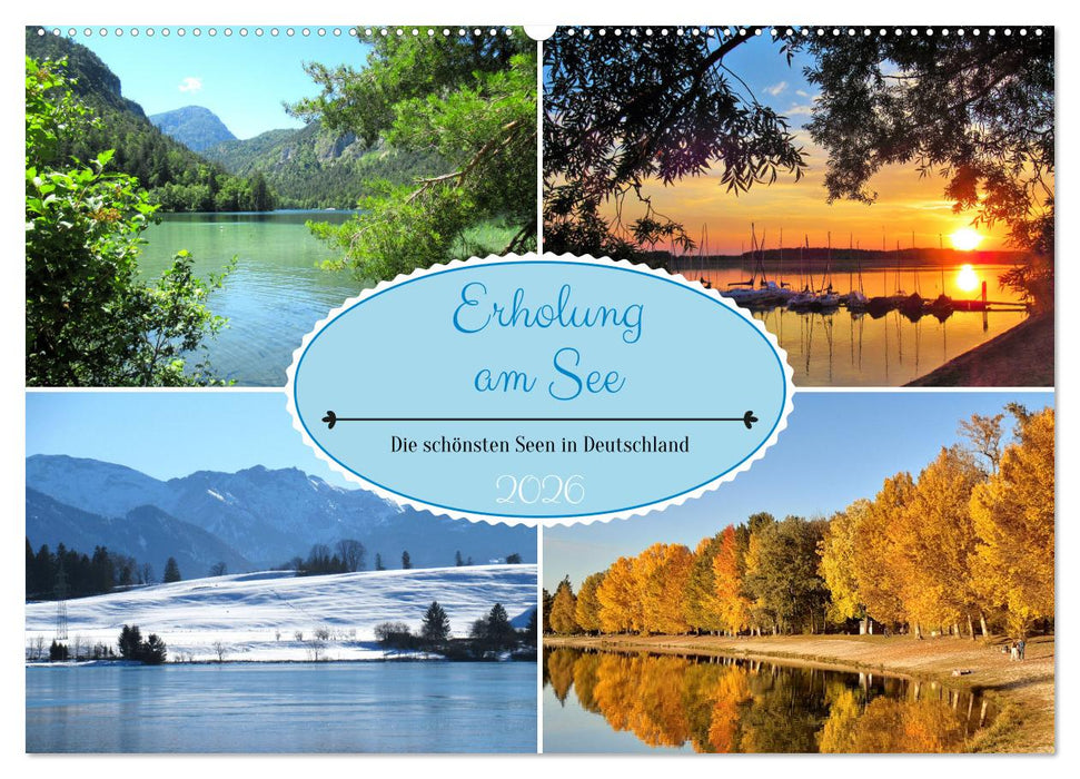 Erholung am See - Die schönsten Seen in Deutschland (CALVENDO Wandkalender 2026)