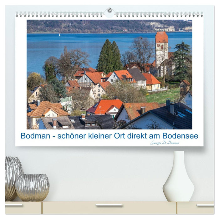 Bodman - schöner kleiner Ort direkt am Bodensee (CALVENDO Premium Wandkalender 2026)