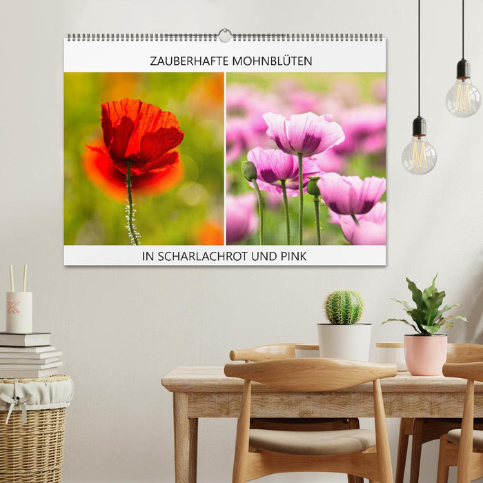 ZAUBERHAFTE MOHNBLÜTEN IN SCHARLACHROT UND PINK (CALVENDO Wandkalender 2026)