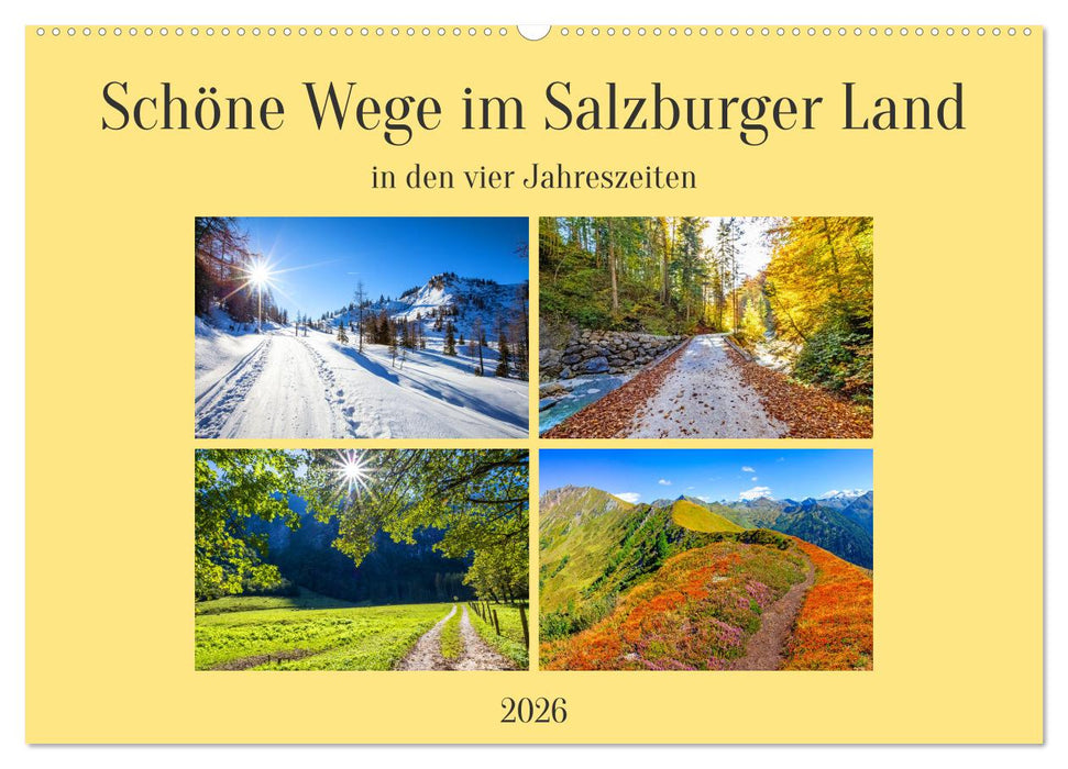 Schöne Wege im Salzburger Land (CALVENDO Wandkalender 2026)