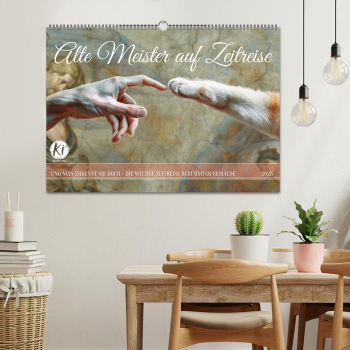 Alte Meister auf Zeitreise (CALVENDO Wandkalender 2026)