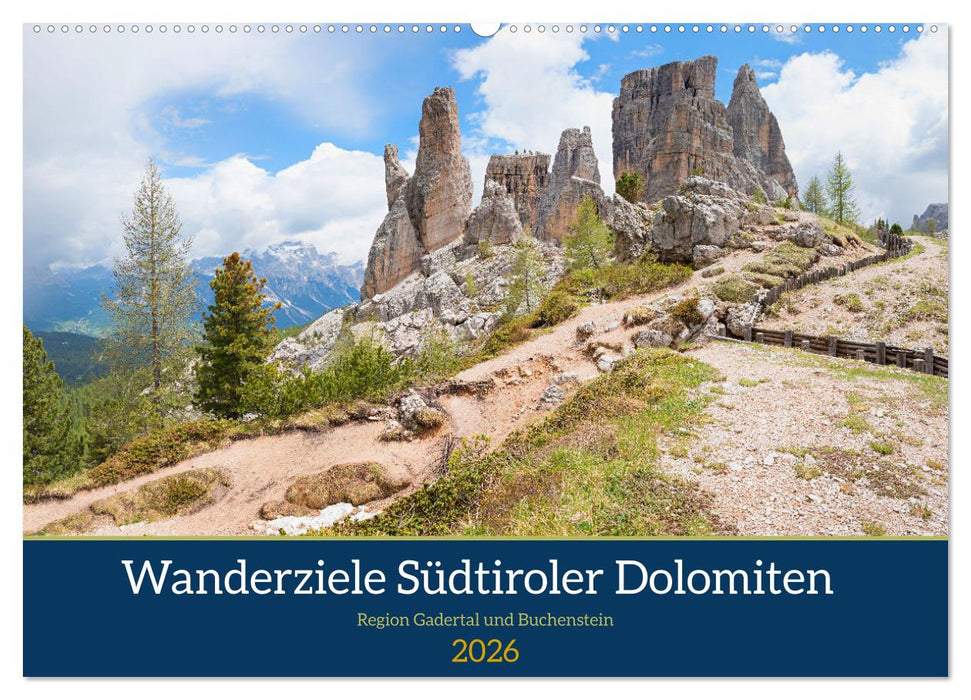 Wanderziele Südtiroler Dolomiten - Region Gadertal und Buchenstein (CALVENDO Wandkalender 2026)