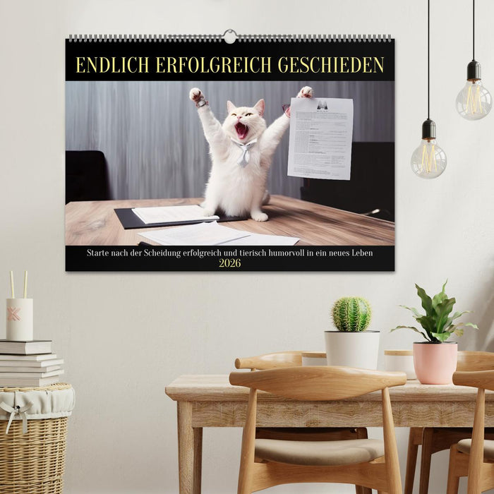 Endlich erfolgreich geschieden (CALVENDO Wandkalender 2026)