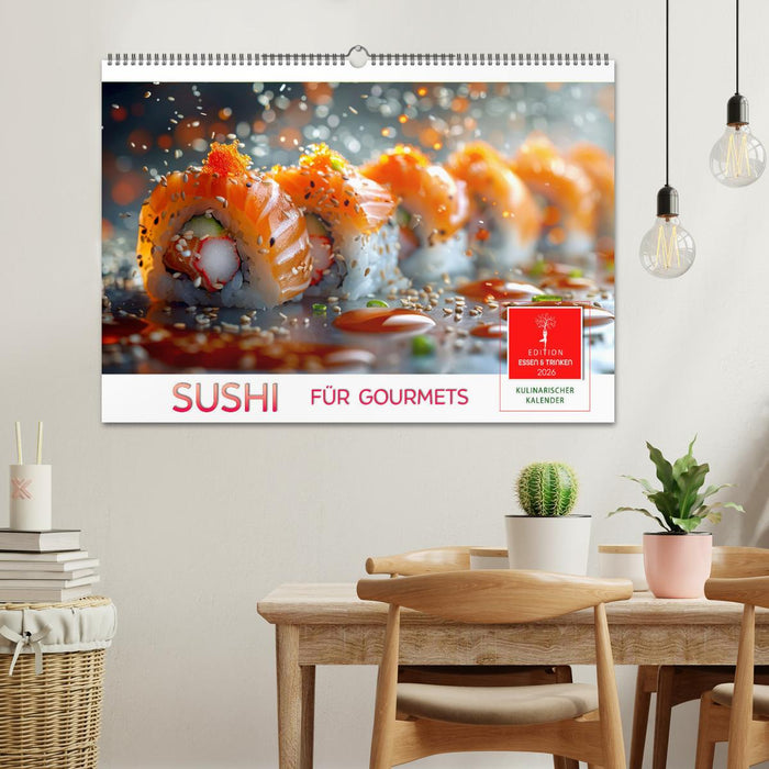 Sushi für Gourmets (CALVENDO Wandkalender 2026)
