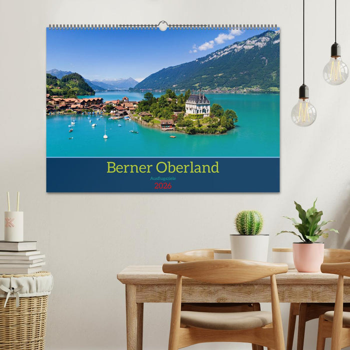 Berner Oberland - Ausflugsziele (CALVENDO Wandkalender 2026)