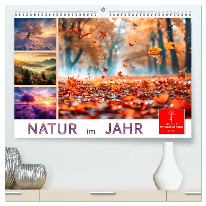 Natur im Jahr (CALVENDO Premium Wandkalender 2026)