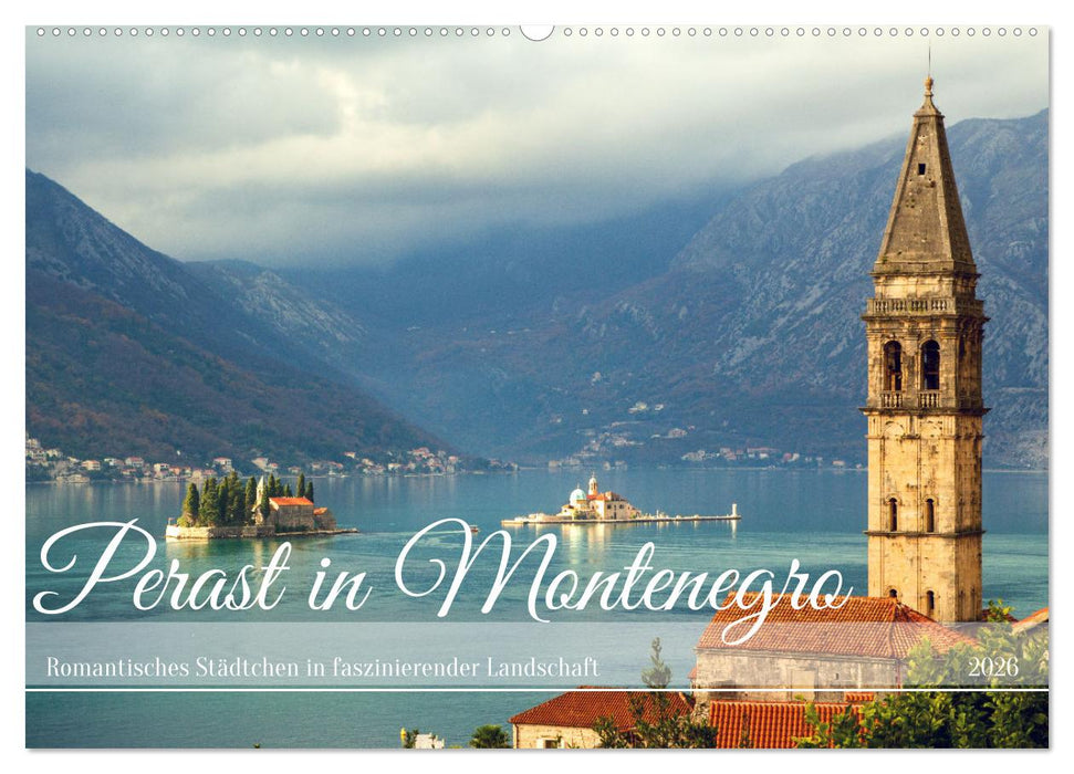 Perast in Montenegro - Romantisches Städtchen in faszinierender Landschaft (CALVENDO Wandkalender 2026)
