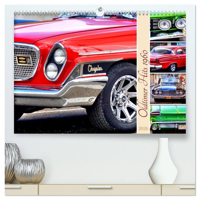 Oldtimer Hits 1960 (CALVENDO Premium Wandkalender 2026)
