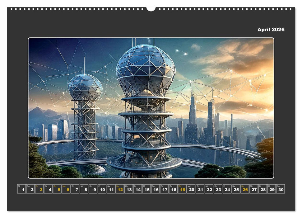 Zukunftsvision Megacity (CALVENDO Premium Wandkalender 2026)