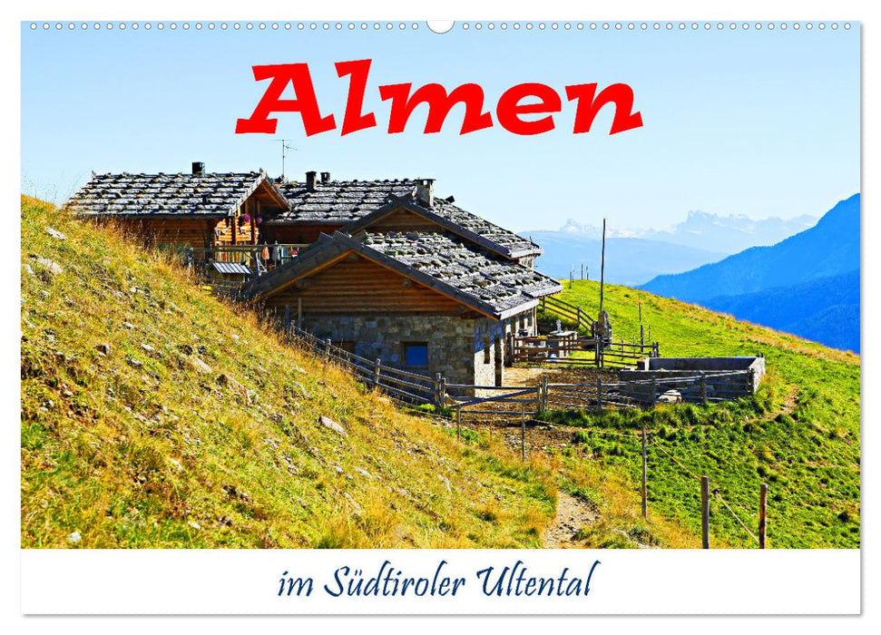 Almen im Südtiroler Ultental (CALVENDO Wandkalender 2026)