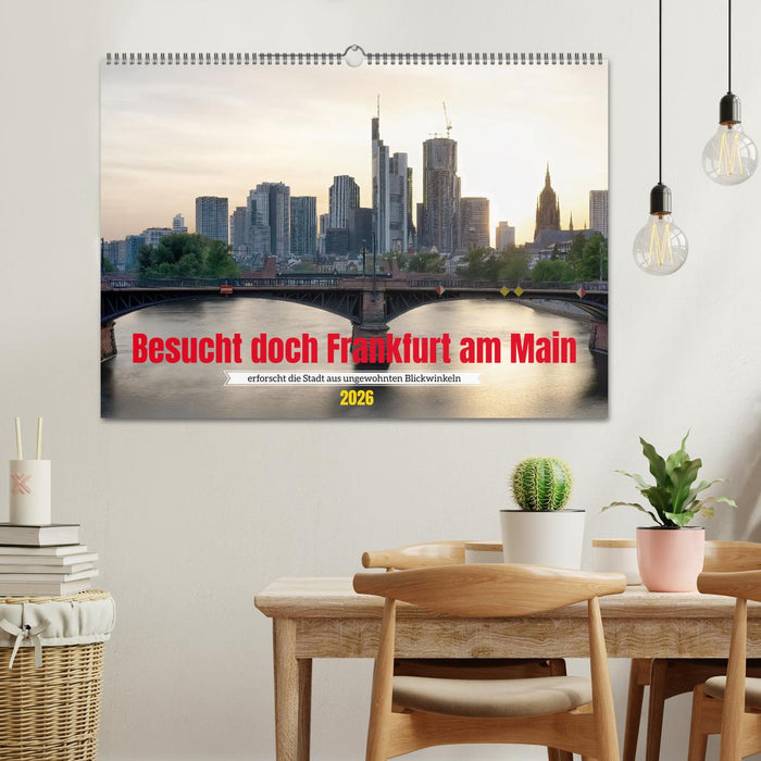 Besucht doch Frankfurt am Main (CALVENDO Wandkalender 2026)