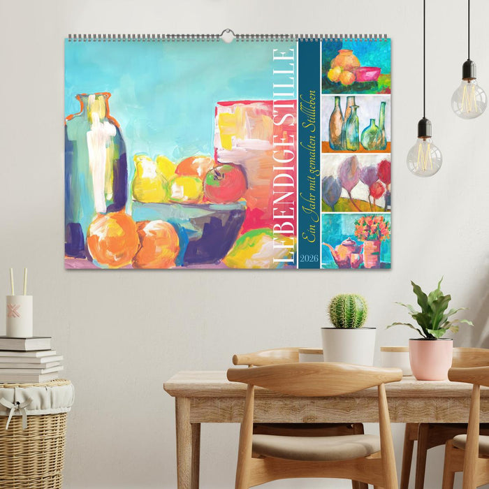 Lebendige Stille - Ein Jahr mit gemalten Stillleben (CALVENDO Wandkalender 2026)