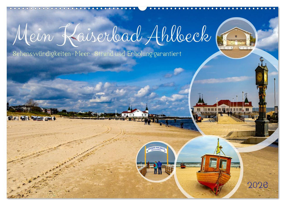 Mein Kaiserbad Ahlbeck (CALVENDO Wandkalender 2026)