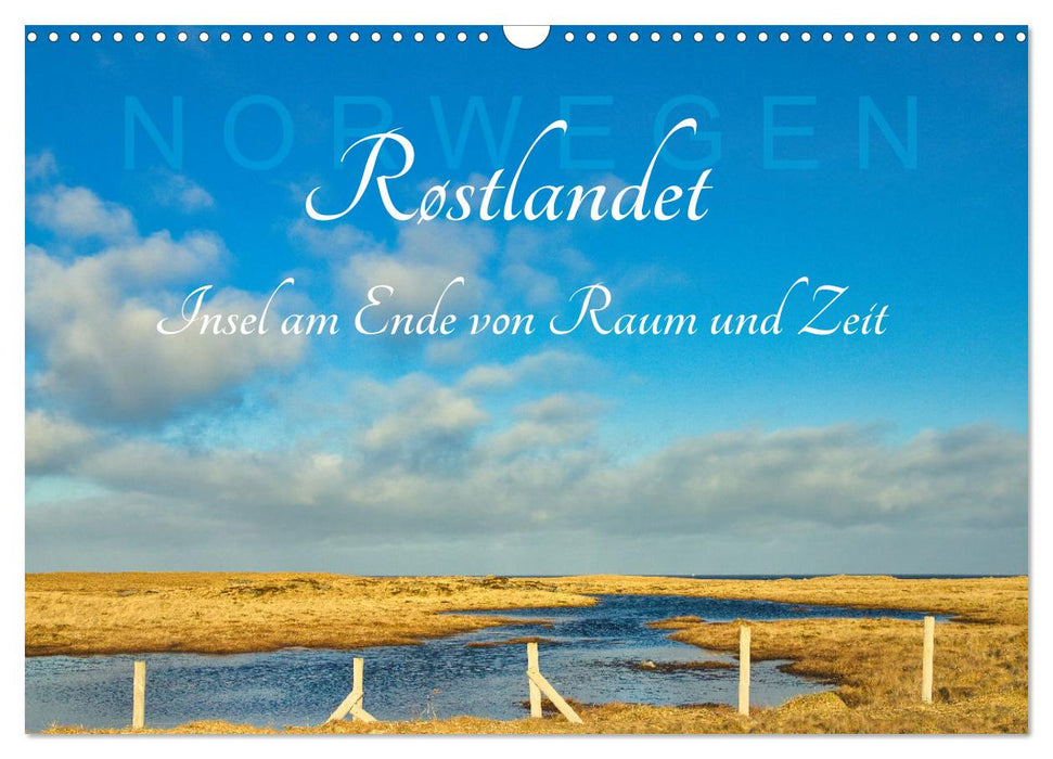 Røstlandet am Ende von Raum und Zeit (CALVENDO Wandkalender 2026)