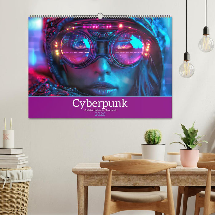 Cyberpunk - Hochtechnisierte Neonwelt (CALVENDO Wandkalender 2026)