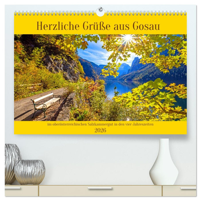 Herzliche Grüße aus Gosau (CALVENDO Premium Wandkalender 2026)