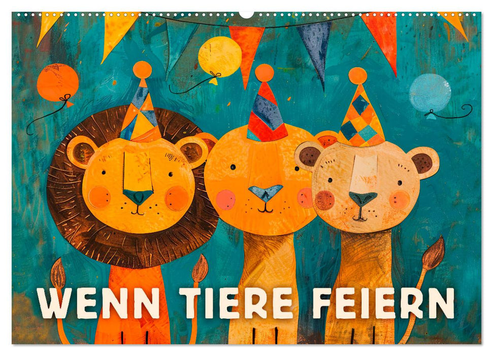 Wenn Tiere feiern (CALVENDO Wandkalender 2026)