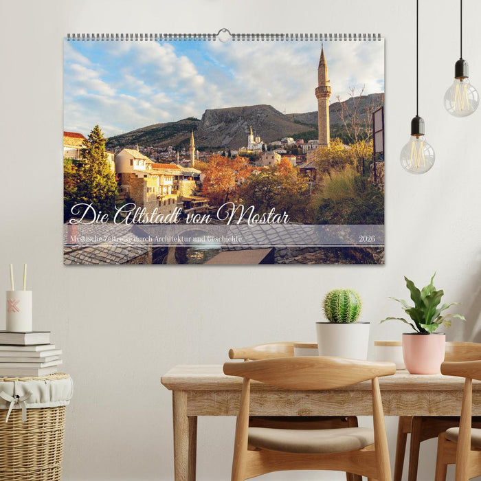 Die Altstadt von Mostar (CALVENDO Wandkalender 2026)