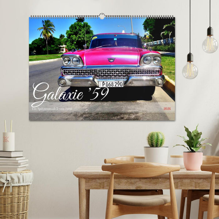 Galaxie '59 - Ein Spitzenmodell von Ford (CALVENDO Wandkalender 2026)