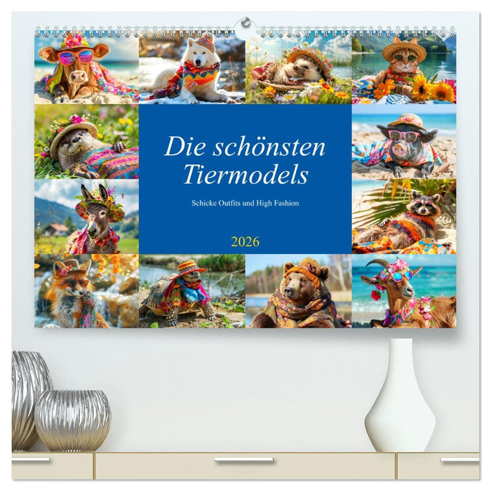 Die schönsten Tiermodels. Schicke Outfits und High Fashion (CALVENDO Premium Wandkalender 2026)