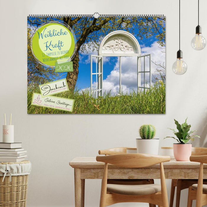 Weibliche Kraft - 12 Impulse zu deiner Wirksamkeit als Frau (CALVENDO Wandkalender 2026)