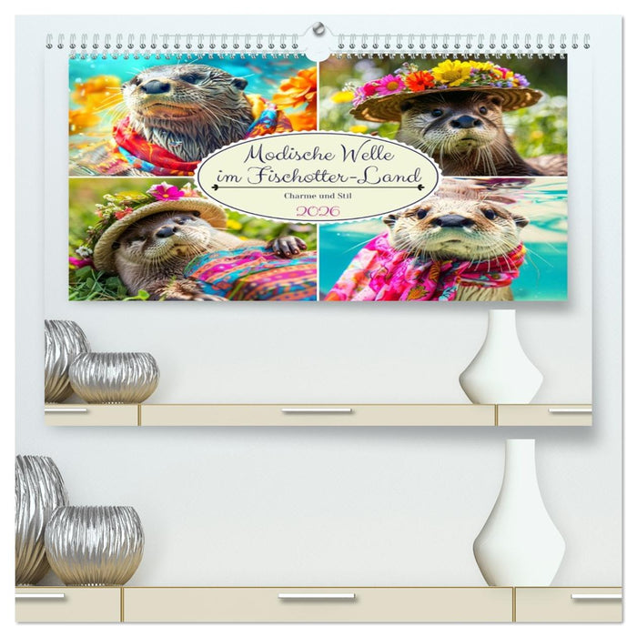 Modische Welle im Fischotter-Land. Charme und Stil (CALVENDO Premium Wandkalender 2026)