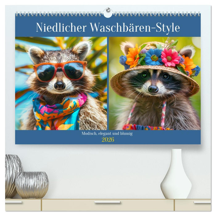 Niedlicher Waschbären-Style. Modisch, elegant und blumig (CALVENDO Premium Wandkalender 2026)