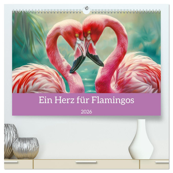 Ein Herz für Flamingos (CALVENDO Premium Wandkalender 2026)