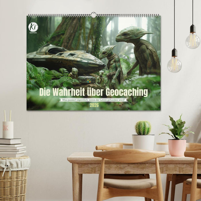 Die Wahrheit über Geocaching (CALVENDO Wandkalender 2026)