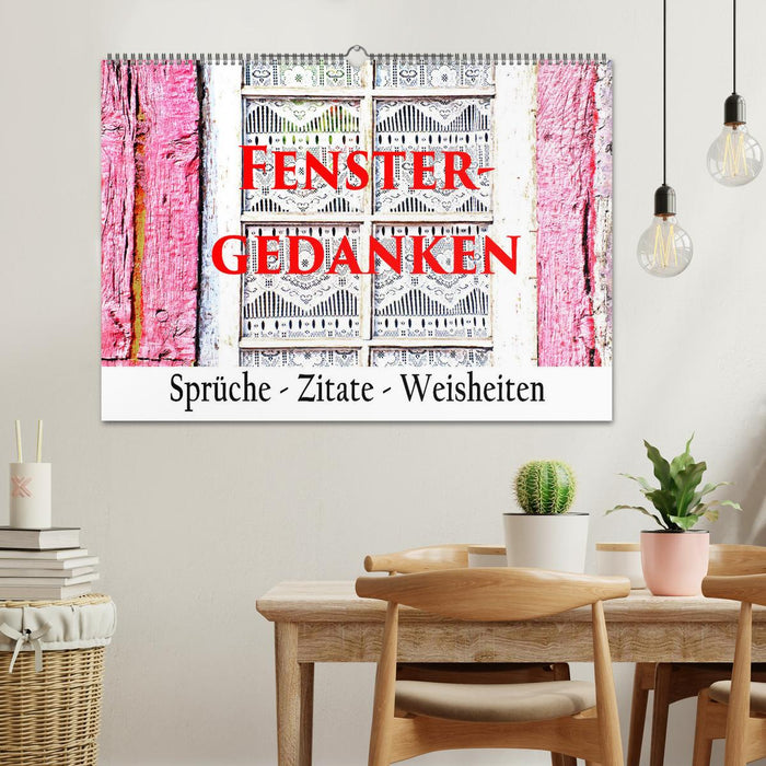 Fenster Gedanken (CALVENDO Wandkalender 2026)