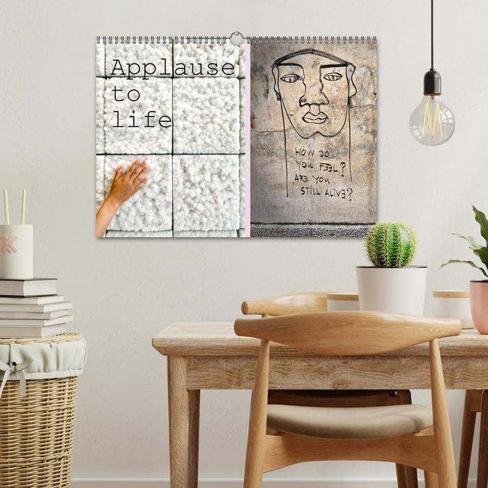 Applause To Life (CALVENDO Wandkalender 2026)