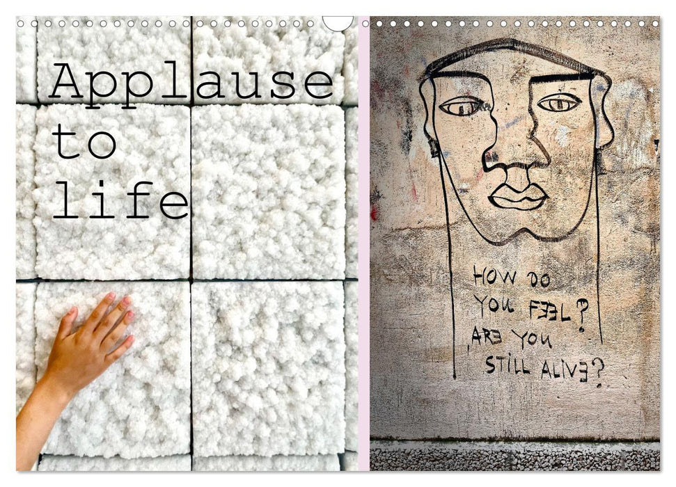 Applause To Life (CALVENDO Wandkalender 2026)