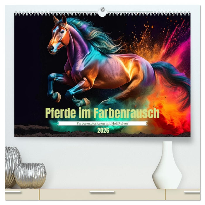 Pferde im Farbenrausch (CALVENDO Premium Wandkalender 2026)