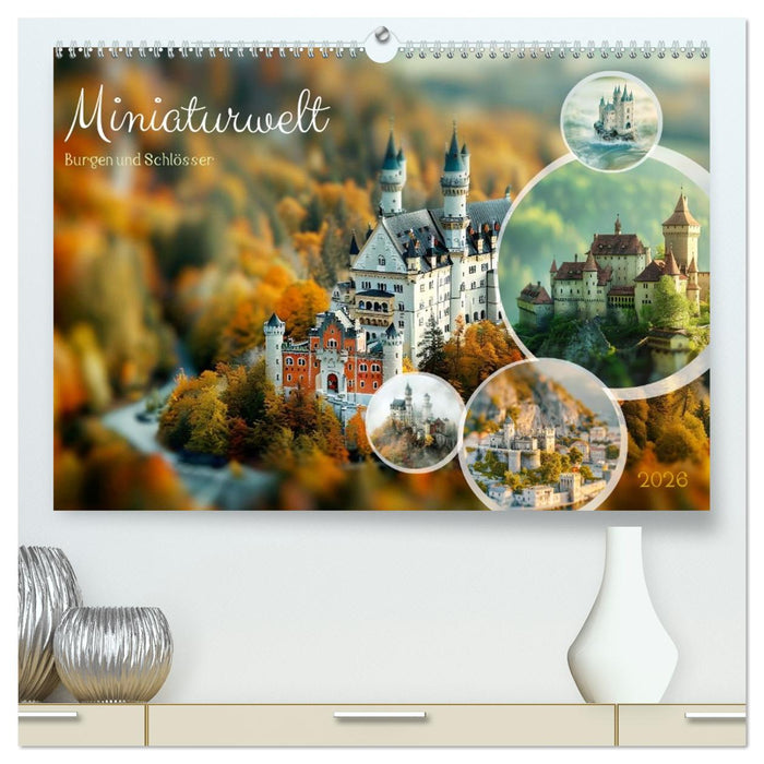 Miniaturwelt Burgen und Schlösser (CALVENDO Premium Wandkalender 2026)