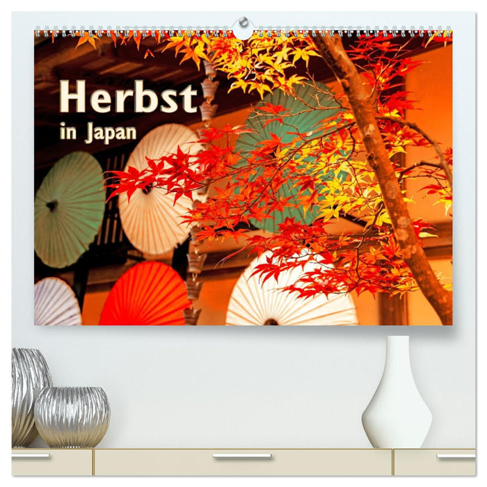 Herbst in Japan (CALVENDO Premium Wandkalender 2026)
