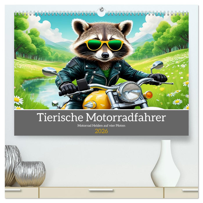 Tierische Motorradfahrer (CALVENDO Premium Wandkalender 2026)